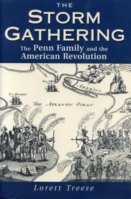 Image for The Storm Gathering: The Penn Family and the American Revolution (Keystone Books)