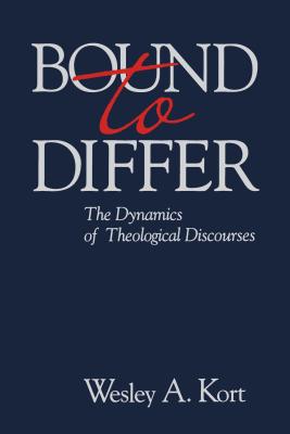 Image for Bound to Differ: The Dynamics of Theological Discourses