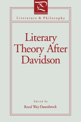 Image for Literary Theory After Davidson (Literature and Philosophy)