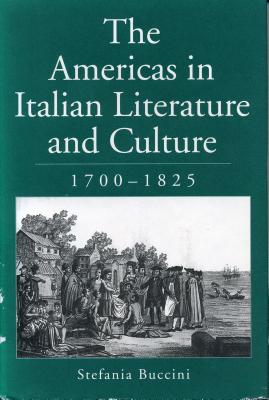 Image for The Americas in Italian Literature and Culture, 1700-1825