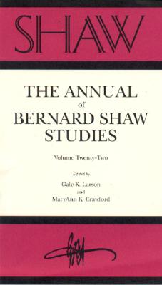 SHAW: The Annual of Bernard Shaw Studies, Vol. 22