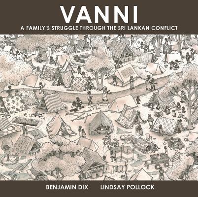 Vanni: A Familys Struggle through the Sri Lankan Conflict (Graphic Medicine)