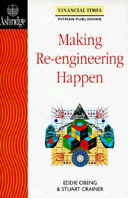 Making Re-Engineering Happen