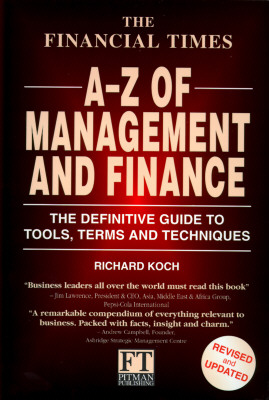 The Financial Times Guide to Management and Finance: An A-Z of Tools, Terms and Techniques