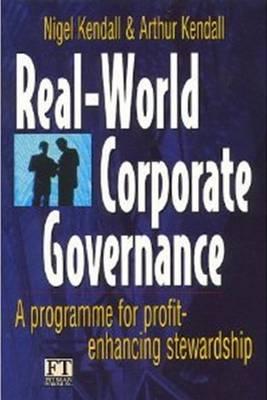 Real World Corporate Governance: A Programme for Profit Enhanced Stewardship