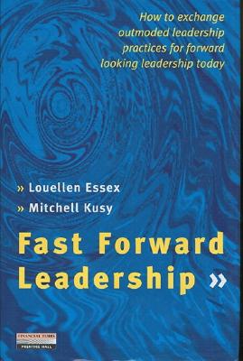 Fast Forward Leadership