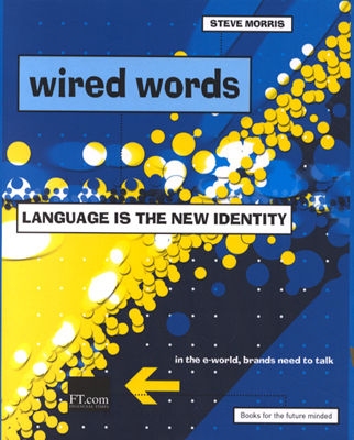 Wired Words: Language Is the New Identity