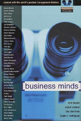Business Minds: Connect with the World's Greatest Management Thinkers