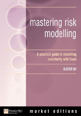 Mastering Risk Modelling: A Practical Guide to Modelling Uncertainty with Excel