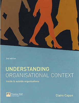 Understanding Organisational Context: Inside & Outside Organisations