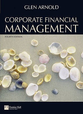 Corporate Financial Management with MyFinanceLab mathxl