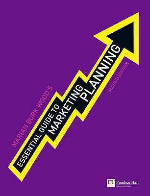 Essential Guide to Marketing Planning (2nd Edition)