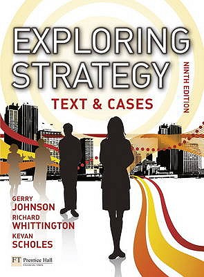 Exploring Strategy Text &Cases plus MyStrategyLab and The Strategy Experience simulation (9th Edition)