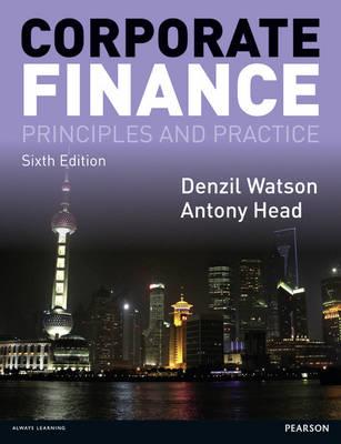 Corporate Finance: Principles & Practice