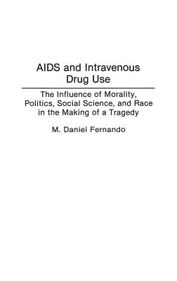 AIDS and Intravenous Drug Use