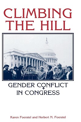 Image for Climbing the Hill: Gender Conflict in Congress