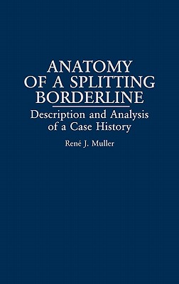 Anatomy of a Splitting Borderline: Description and Analysis of a Case History