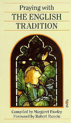 Praying with the English Tradition