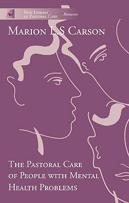 The Pastoral Care of People with Mental Health Problems