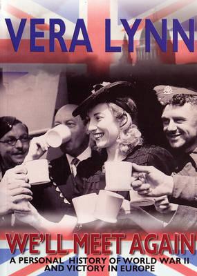 We'll Meet Again Vera Lynn; Robin Cross and Jenny de Gex