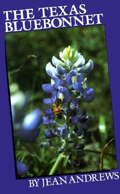Image for The Texas Bluebonnet: Revised Edition The Texas Bluebonnet: Revised Edition