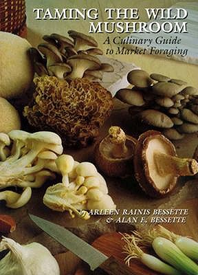 Taming the Wild Mushroom; Taming the Wild Mushroom