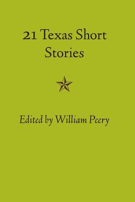 Twenty-One Texas Short Stories