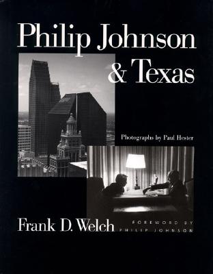 Image for Philip Johnson & Texas Philip Johnson & Texas