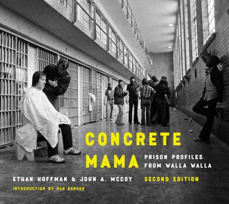 Concrete Mama: Prison Profiles from Walla Walla 2nd Edition