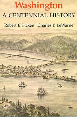 WASHINGTON: A CENTENNIAL HISTORY