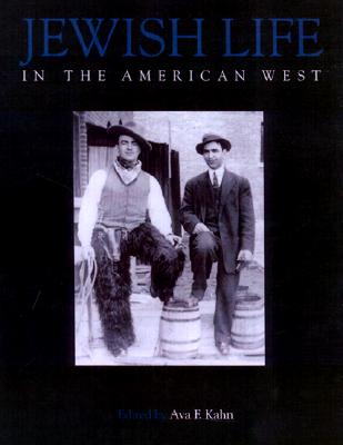Jewish Life in the American West: Perspectives on Migration, Settlement, and Community