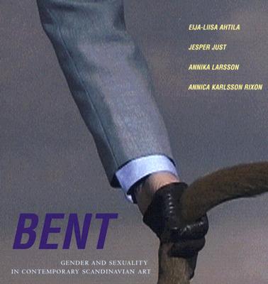 Bent: Gender And Sexuality in Contemporary Scandinavian Art