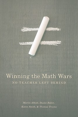Winning the Math Wars: No Teacher Left Behind
