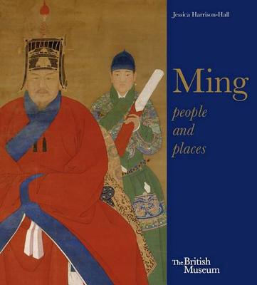 Ming: 50 Years that Changed China
