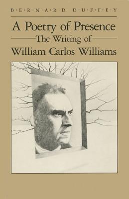 Poetry of Presence (Wisconsin Project on American Writers)