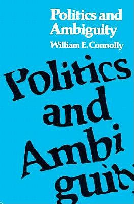 Politics and Ambiguity (Rhetoric of the Human Sciences)