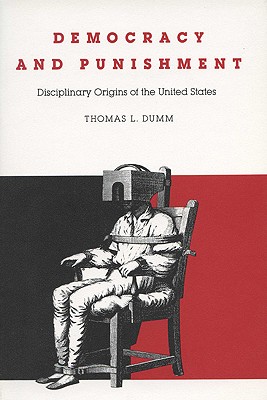 Democracy and Punishment (Rhetoric of the Human Sciences)