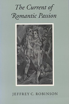 The Current of Romantic Passion