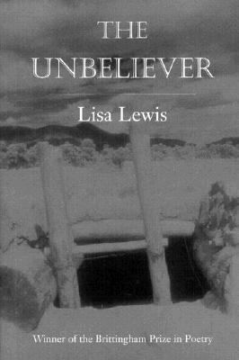 Unbeliever (Wisconsin Project on American Writers)