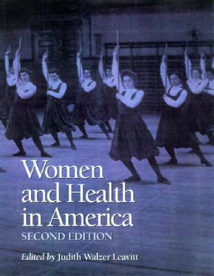 Image for Women and Health in America: Historical Readings, 2nd Edition