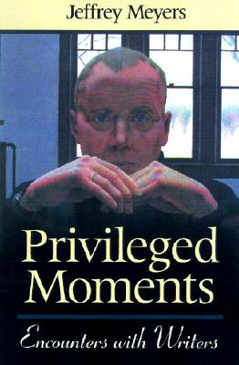 Privileged Moments: Encounters With Writers