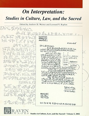 On Interpretation: Studies in Culture, Law, and the Sacred (Graven Images: Culture, Law and the Sacred)