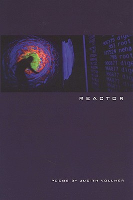 Reactor (Wisconsin Poetry Series)