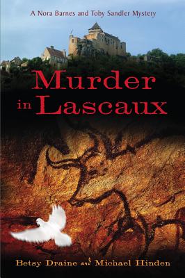 Murder in Lascaux (A Nora Barnes and Toby Sandler Mystery)