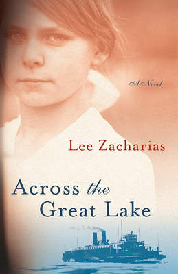 Across the Great Lake (Volume 1)