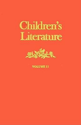 Children's Literature: Volume 11 (Children's Literature Series)
