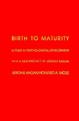 Birth to Maturity: A Study in Psychological Development