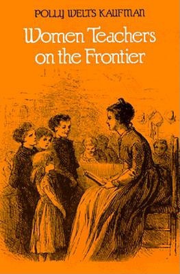 Women Teachers on the Frontier