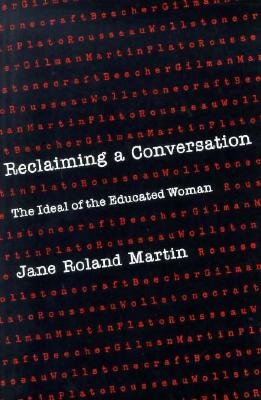 Reclaiming a Conversation: The Ideal of Educated Woman