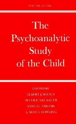 The Psychoanalytic Study of the Child: Volume 43 (The Psychoanalytic Study of the Child Series)